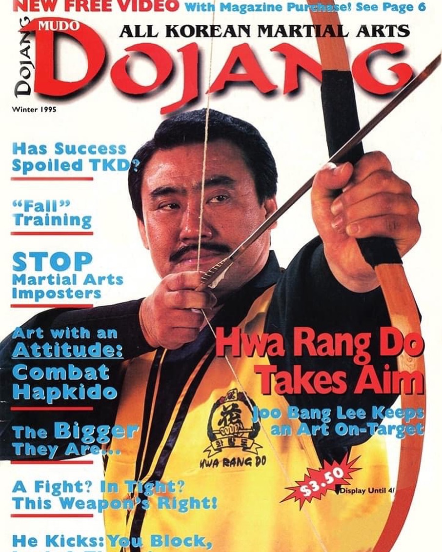 Hwa Rang Do Do® Founder and Supreme Grand Master Dr. Joo Bang Lee on the DOJANG Magazine Winter 1995 Cover page. 

*********************
𝙃𝙬𝙖 𝙍𝙖𝙣𝙜 𝘿𝙤® 𝙁𝙤𝙪𝙣𝙙𝙚𝙧 𝙎𝙪𝙥𝙧𝙚𝙢𝙚 𝙂𝙧𝙖𝙣𝙙𝙢𝙖𝙨𝙩𝙚𝙧 𝘿𝙧. 𝙅𝙤𝙤 𝘽𝙖𝙣𝙜 𝙇𝙚𝙚, 𝙖 𝙡𝙞𝙫𝙞𝙣𝙜 𝙡𝙚𝙜𝙚𝙣𝙙, 𝙘𝙪𝙧𝙧𝙚𝙣𝙩𝙡𝙮 𝙥𝙧𝙚𝙨𝙞𝙙𝙚𝙨 𝙖𝙣𝙙 𝙩𝙚𝙖𝙘𝙝𝙚𝙨 𝙖𝙩 𝙩𝙝𝙚 𝙒𝙤𝙧𝙡𝙙 𝙃𝙚𝙖𝙙𝙦𝙪𝙖𝙧𝙩𝙚𝙧𝙨 𝙞𝙣 𝙏𝙪𝙨𝙩𝙞𝙣, 𝘾𝙖𝙡𝙞𝙛𝙤𝙧𝙣𝙞𝙖! 

If you are serious about your martial arts training and want to learn from The Source of Hwa Rang Do® please contact: 

Email: whrda@hwarangdo.com 

Phone: +1 714-731-5425 

Dojang Location: 13762 Newport Ave, Ste 201, Tustin, CA, United States

https://www.hwarangdohq.com

#hwarang #hwarangdo #taesoodo #hwarangdohq #martialarts #korean #koreanmartialarts #legend #hero #founder #dojoonim #joobanglee #화랑 #화랑도 #도주 #이주방