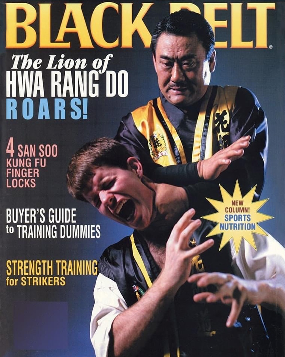 Hwa Rang Do Do® Founder and Supreme Grand Master Dr. Joo Bang Lee on the Black Belt Magazine Sept 2000 Cover page. 

*********************
𝙃𝙬𝙖 𝙍𝙖𝙣𝙜 𝘿𝙤® 𝙁𝙤𝙪𝙣𝙙𝙚𝙧 𝙎𝙪𝙥𝙧𝙚𝙢𝙚 𝙂𝙧𝙖𝙣𝙙𝙢𝙖𝙨𝙩𝙚𝙧 𝘿𝙧. 𝙅𝙤𝙤 𝘽𝙖𝙣𝙜 𝙇𝙚𝙚, 𝙖 𝙡𝙞𝙫𝙞𝙣𝙜 𝙡𝙚𝙜𝙚𝙣𝙙, 𝙘𝙪𝙧𝙧𝙚𝙣𝙩𝙡𝙮 𝙥𝙧𝙚𝙨𝙞𝙙𝙚𝙨 𝙖𝙣𝙙 𝙩𝙚𝙖𝙘𝙝𝙚𝙨 𝙖𝙩 𝙩𝙝𝙚 𝙒𝙤𝙧𝙡𝙙 𝙃𝙚𝙖𝙙𝙦𝙪𝙖𝙧𝙩𝙚𝙧𝙨 𝙞𝙣 𝙏𝙪𝙨𝙩𝙞𝙣, 𝘾𝙖𝙡𝙞𝙛𝙤𝙧𝙣𝙞𝙖! 

If you are serious about your martial arts training and want to learn from The Source of Hwa Rang Do® please contact: 

Email: whrda@hwarangdo.com 

Phone: +1 714-731-5425 

Dojang Location: 13762 Newport Ave, Ste 201, Tustin, CA, United States.

https://www.hwarangdohq.com

#hwarang #hwarangdo #taesoodo #martialarts #hwarangdohq #dojoo #joobanglee #founder #legend #livinglegend #tustin #santaana #orangecounty #irvine #화랑 #화랑도 #도주 #이주방